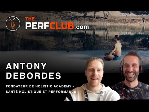 Antony Debordes — podcast ThePerfClub