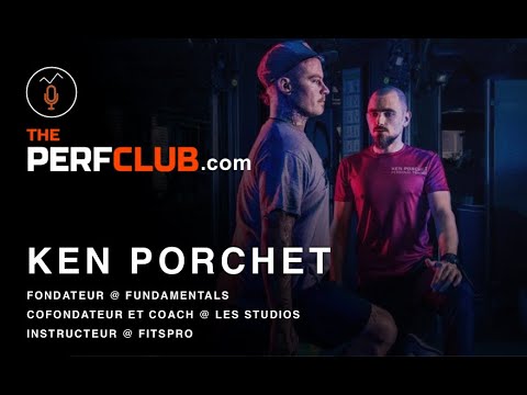 Ken Porchet — podcast ThePerfClub